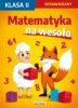 Sprawdziany SP 2 Matematyka na wesoło - Beata Guzowska, Iwona Kowalska, Agnieszka Wrocław
