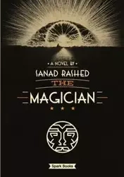 The Magician - Rashed Sanad