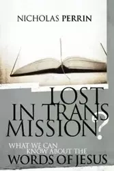 Lost in Transmission? - Ray C. Stedman