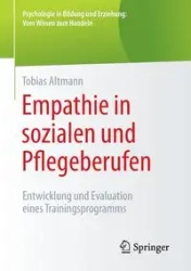 Empathie in sozialen und Pflegeberufen - Tobias Altmann