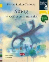 Czytam sobie - Smog w centrum miasta - Dorota Łoskot - Cichocka