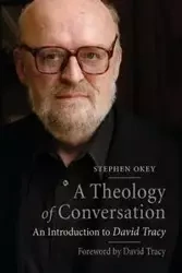 Theology of Conversation - Stephen Okey