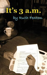 IT'S 3 A.M. - Ruth Fenton