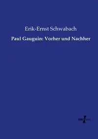 Paul Gauguin - Schwabach Erik-Ernst