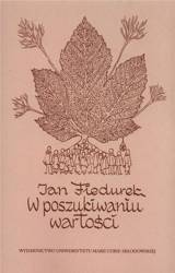 W poszukiwaniu wartości - fraszki refleksyjne - Jan Fiedurek