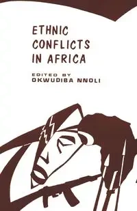 Ethnic Conflicts in Africa - Nnoli Okwudiba
