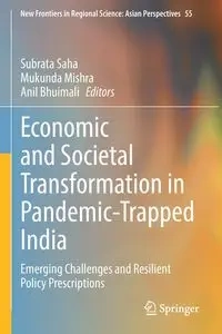 Economic and Societal Transformation in Pandemic-Trapped India - Saha Subrata