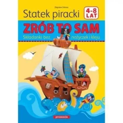 Statek piracki. Zrób to sam - opracowanie zbiorowe