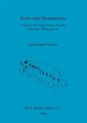 Texts and Monuments - Christopher Pickles