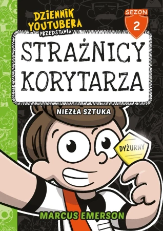 Dziennik Youtubera przedstawia:Strażnicy korytarza - Marcus Emerson
