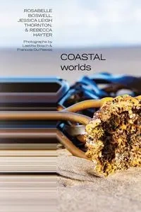 Coastal Worlds - Bosch Laetitia