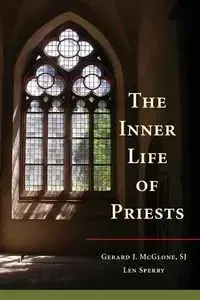Inner Life of Priests - Gerard McGlone J