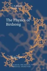 The Physics of Birdsong - Gabriel B. Mindlin