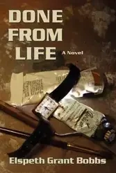 Done From Life - Grant Bobbs Elspeth