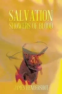 Salvation Showers of Blood - James Hendershot