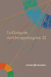 Colloquia Anthropologica II - praca zbiorowa