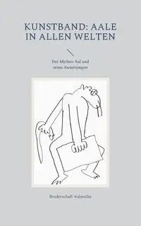 Kunstband - Aalmolke Bruderschaft