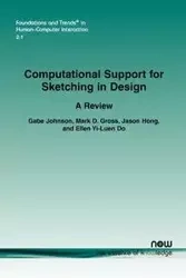 Computational Support for Sketching in Design - Johnson Gabe