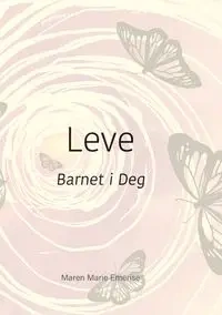 Leve - Maren Marie Emerise