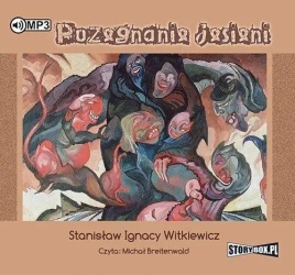 Pożegnanie jesieni audiobook - Stanislaw Ignacy Witkiewicz