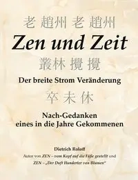 Zen und Zeit - Roloff Dietrich