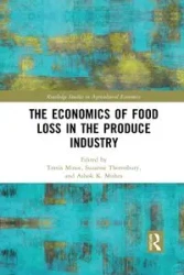 The Economics of Food Loss in the Produce Industry - Minor Travis