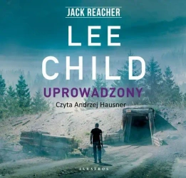 audiobook Jack Reacher. Uprowadzony - Lee Child