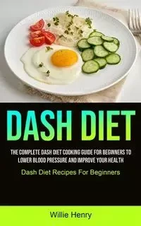 Dash Diet - Henry Willie