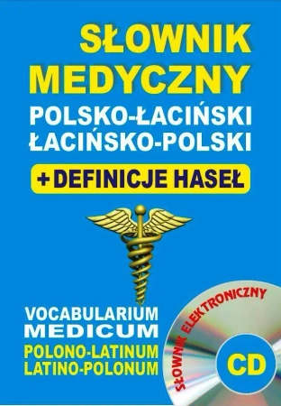 Słownik medyczny polsko-łaciński łacińsko-pol + CD - praca zbiorowa
