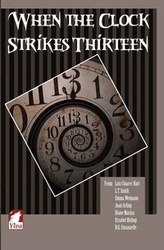 When the Clock Strikes Thirteen - Lois Cloarec Hart