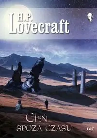 Cień spoza czasu - Lovecraft H.P.
