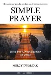 Simple Prayer - Mercy Dworzak