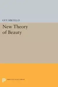 New Theory of Beauty - Guy Sircello