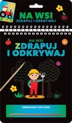 Zdrapuj i odkrywaj. Na wsi - praca zbiorowa