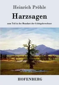 Harzsagen - Pröhle Heinrich
