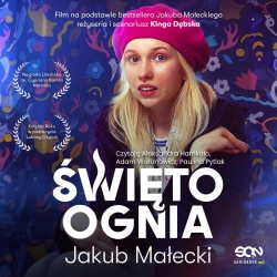 audiobook Święto ognia (wydanie filmowe) - Jakub Małecki