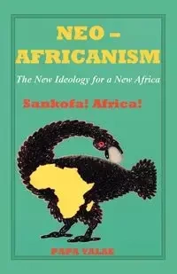 Neo-Africanism - Yalae Papa