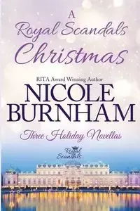 A Royal Scandals Christmas - Nicole Burnham