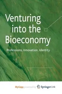 Venturing into the Bioeconomy - Styhre A.
