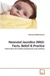 Neonatal Jaundice (NNJ) - Mohd Kassim Nooraniza
