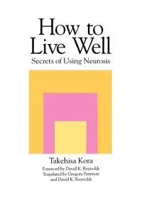 How to Live Well - Kora Takehisa