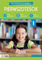 Pierwszoteścik. Testy kompetencji klasa 1 - Katarzyna Włodarczyk