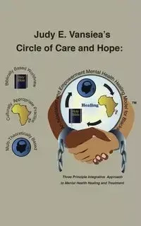 Circle of Care and Hope - Dr MA Judy Vansiea DNP MS APRN-PMHNP E