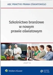 eBook Szkolnictwo branżowe w nowym prawie oświatowym - Lidia Marciniak