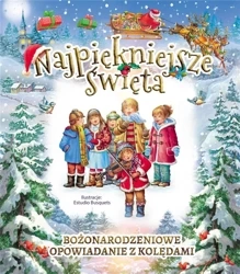 Najpiękniejsze Święta - praca zbiorowa