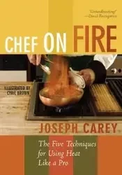Chef on Fire - Carey Joseph