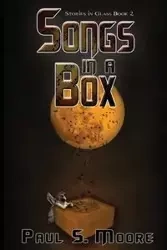Songs in a Box - Paul S. Moore