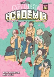 My Hero Academia. Light Novel historie szkolne. Tom 6 - Anri Takahashi