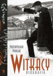 Witkacy. Biografia - Przemysław Pawlak