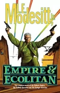 Empire & Ecolitan - Modesitt L. E. Jr.